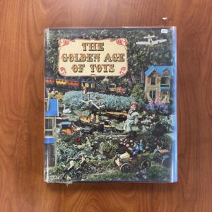 The Golden Age of Toys