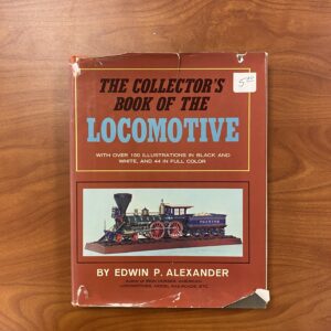 The Collector's Book of the Locomotive